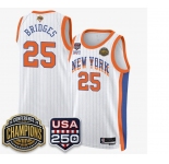 Men's New Yok Knicks   #25 Mikal Bridges White Stripes 2026 Finals Patch &USA 250 Patch Stitched Basketball Jersey