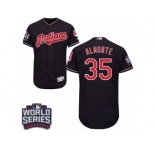Men's Majestic Cleveland Indians #35 Abraham Almonte Navy Blue 2016 World Series Bound Flexbase Authentic Collection MLB Jersey
