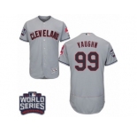 Men's Majestic Cleveland Indians #99 Ricky Vaughn Grey 2016 World Series Bound Flexbase Authentic Collection MLB Jersey