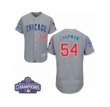 Men's Majestic Chicago Cubs #54 Aroldis Chapman Grey Road 2016 World Series Champions Flexbase Authentic Collection MLB Jersey