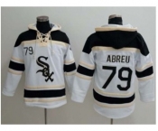 Chicago White Sox #79 Jose Abreu White Sawyer Hooded Sweatshirt Baseball Hoodie
