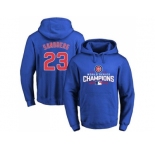 Chicago Cubs #23 Ryne Sandberg Blue 2016 World Series Champions Pullover Baseball Hoodie