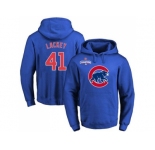Chicago Cubs #41 John Lackey Blue 2016 World Series Champions Primary Logo Pullover Baseball Hoodie