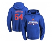 Chicago Cubs #54 Aroldis Chapman Blue 2016 World Series Champions Pullover Baseball Hoodie