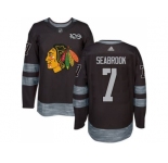 Men's Chicago Blackhawks #7 Brent Seabrook Black 1917-2017 100th Anniversary Stitched NHL Jersey