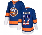 Adidas New York Islanders #17 Matt Martin Authentic Royal Blue USA Flag Fashion NHL Jersey