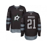 Men's Adidas Dallas Stars #21 Antoine Roussel Authentic Black 1917-2017 100th Anniversary NHL Jersey