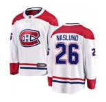 Montreal Canadiens #26 Mats Naslund Authentic White Away Fanatics Branded Breakaway NHL Jersey