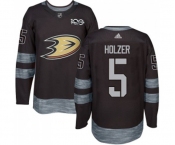 Anaheim Ducks #5 Korbinian Holzer Authentic Black 1917-2017 100th Anniversary Hockey Jersey