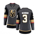 Women's Vegas Golden Knights #3 Brayden McNabb Authentic Black Home Fanatics Branded Breakaway NHL Jersey