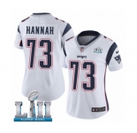 Women's Nike New England Patriots #73 John Hannah White Vapor Untouchable Limited Player Super Bowl LII NFL Jersey