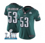 Women's Nike Philadelphia Eagles #53 Nigel Bradham Midnight Green Team Color Vapor Untouchable Limited Player Super Bowl LII NFL Jersey
