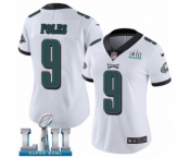 Women's Nike Philadelphia Eagles #9 Nick Foles White Vapor Untouchable Limited Player Super Bowl LII NFL Jersey