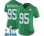 Women's Nike Philadelphia Eagles #95 Mychal Kendricks Limited Green Rush Vapor Untouchable Super Bowl LII NFL Jersey