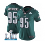 Women's Nike Philadelphia Eagles #95 Mychal Kendricks Midnight Green Team Color Vapor Untouchable Limited Player Super Bowl LII NFL Jersey