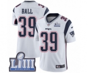 Men's Nike New England Patriots #39 Montee Ball White Vapor Untouchable Limited Player Super Bowl LIII Bound NFL Jersey