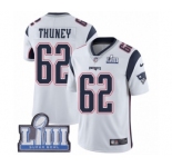 Men's Nike New England Patriots #62 Joe Thuney White Vapor Untouchable Limited Player Super Bowl LIII Bound NFL Jersey