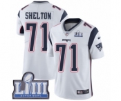 Men's Nike New England Patriots #71 Danny Shelton White Vapor Untouchable Limited Player Super Bowl LIII Bound NFL Jersey
