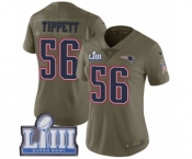 Women's Nike New England Patriots #56 Andre Tippett Limited Olive 2017 Salute to Service Super Bowl LIII Bound NFL Jersey
