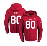 Football Men's San Francisco 49ers #80 Jerry Rice Red Name & Number Pullover Hoodie