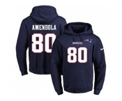 Nike New England Patriots #80 Danny Amendola Navy Blue Name & Number Pullover NFL Hoodie