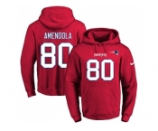 Nike New England Patriots #80 Danny Amendola Red Name & Number Pullover NFL Hoodie
