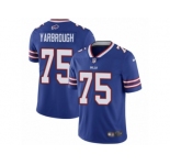 Men Nike Buffalo Bills #75 Eddie Yarbrough Royal Blue Team Color Vapor Untouchable Limited Player NFL Jersey