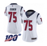 Women's Houston Texans #75 Martinas Rankin White Vapor Untouchable Limited Player 100th Season Football Jersey