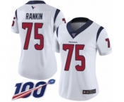 Women's Houston Texans #75 Martinas Rankin White Vapor Untouchable Limited Player 100th Season Football Jersey