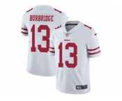 Men's Nike San Francisco 49ers #13 Aaron Burbridge Vapor Untouchable Limited White NFL Jersey