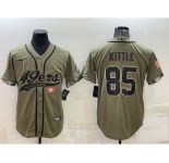 Men's San Francisco 49ers #85 George Kittle 2022 Olive Salute to Service Cool Base Stitched Baseball Jersey