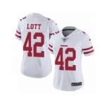 Women's Nike San Francisco 49ers #42 Ronnie Lott Vapor Untouchable Limited White NFL Jersey