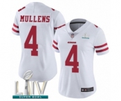Women's San Francisco 49ers #4 Nick Mullens White Vapor Untouchable Limited Player Super Bowl LIV Bound Football Jersey