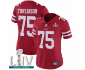 Women's San Francisco 49ers #75 Laken Tomlinson Red Team Color Vapor Untouchable Limited Player Super Bowl LIV Bound Football Jersey