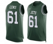 Men's New York Jets #61 Alex Lewis Limited Green Player Name & Number Tank Top Football Jersey