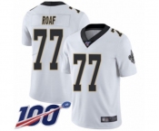 Men's New Orleans Saints #77 Willie Roaf White Vapor Untouchable Limited Player 100th Season Football Jersey