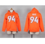 Nike Youth denver broncos #94 ware orange jerseys(Pullover Hoodie)